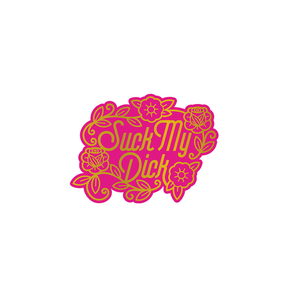 Suck My Dick Pin | 665752708569 | Available at EroticWarehouse.com
