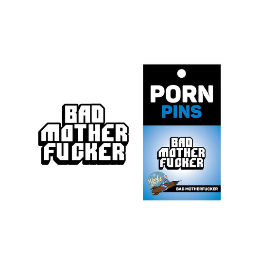 Bad Mother Fucker Pin | 665752707746 | Available at EroticWarehouse.com