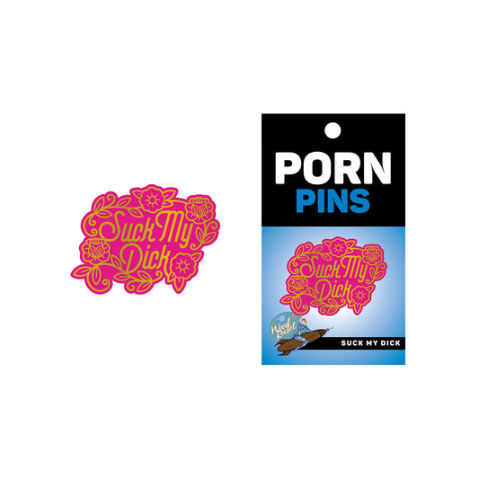 Suck My Dick Pin | 665752708569 | Available at EroticWarehouse.com