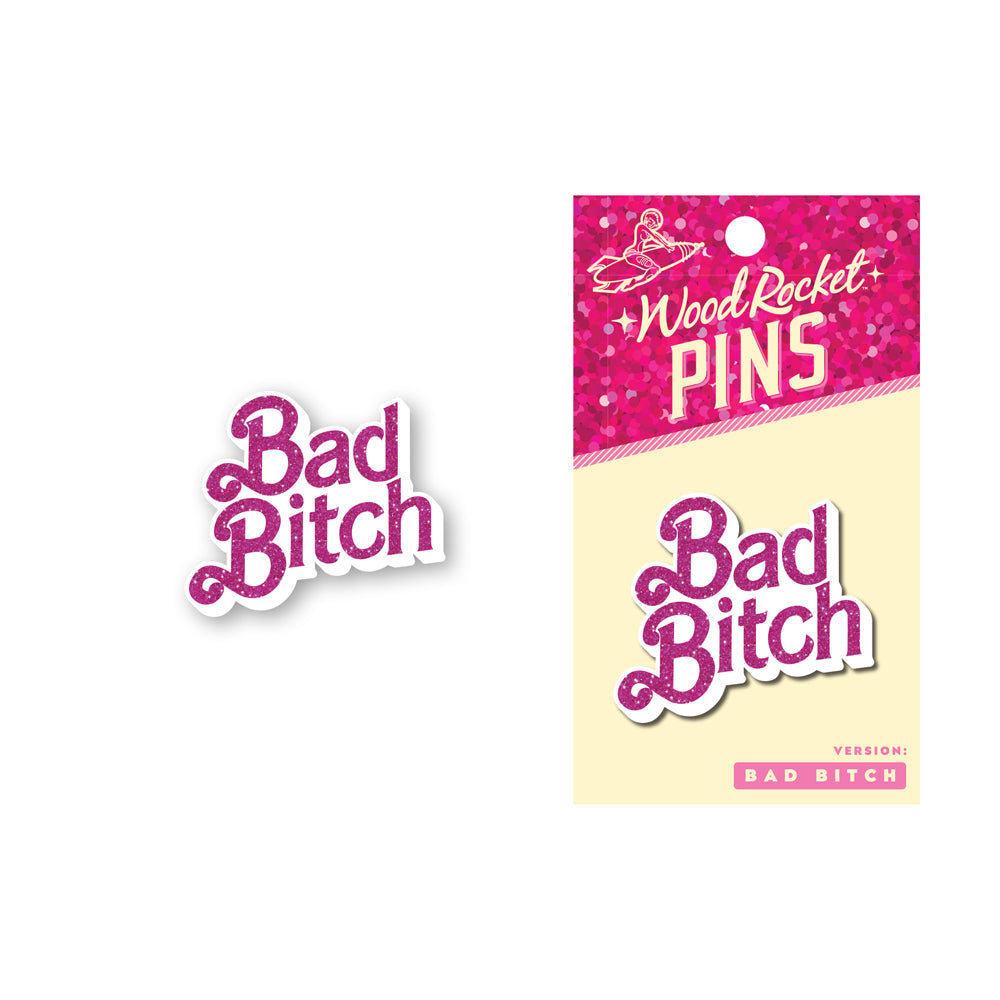 Bad Bitch Pin | 785571087758 | Available at EroticWarehouse.com