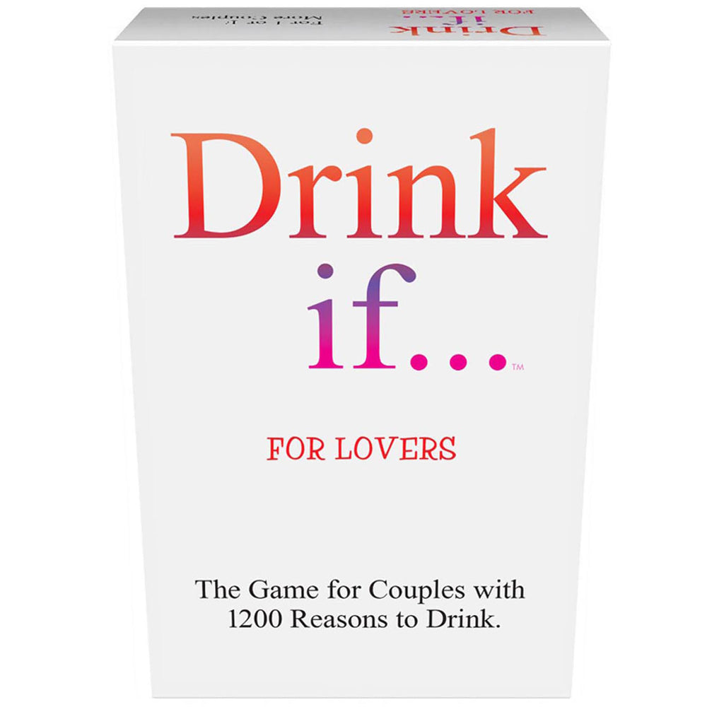 Drink If... For Lovers | 825156111581 | Available at EroticWarehouse.com