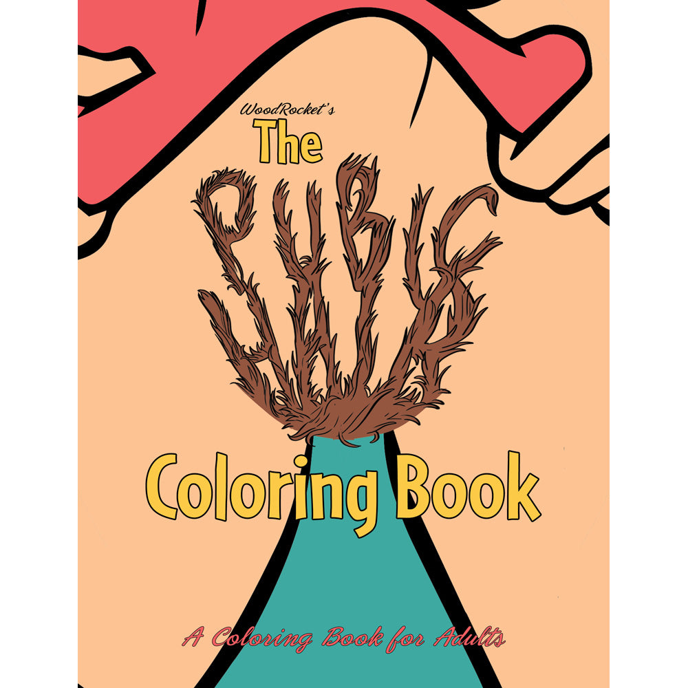 The Pubic Hair Coloring Book | 9780998041834 | Available at EroticWarehouse.com
