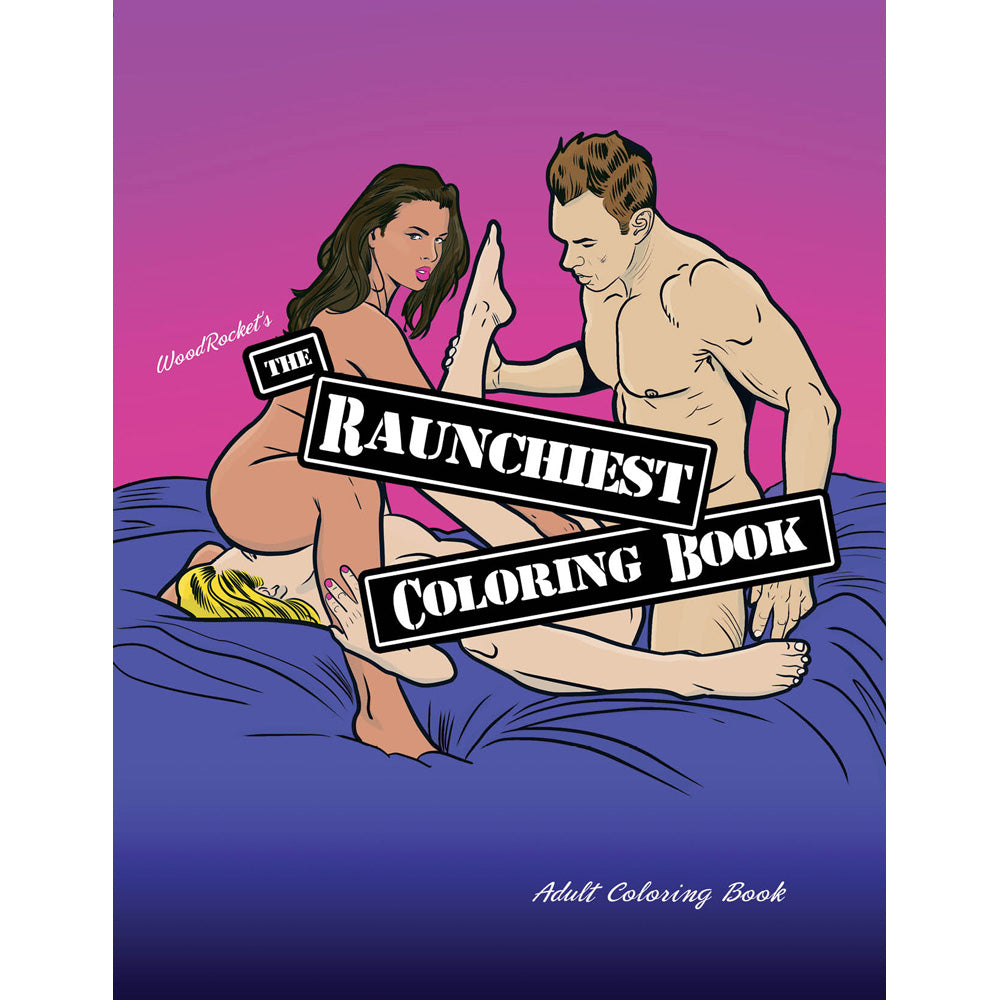 The Raunchiest Coloring Book | 9781736418772 | Available at EroticWarehouse.com