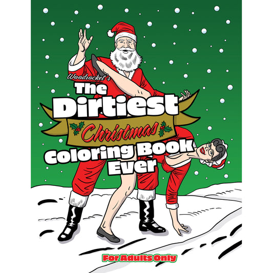 The Dirtiest Christmas Coloring Book Ever | 9781956562170 | Available at EroticWarehouse.com
