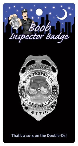 Boob Inspector Badge | 825156102572 | Available at EroticWarehouse.com