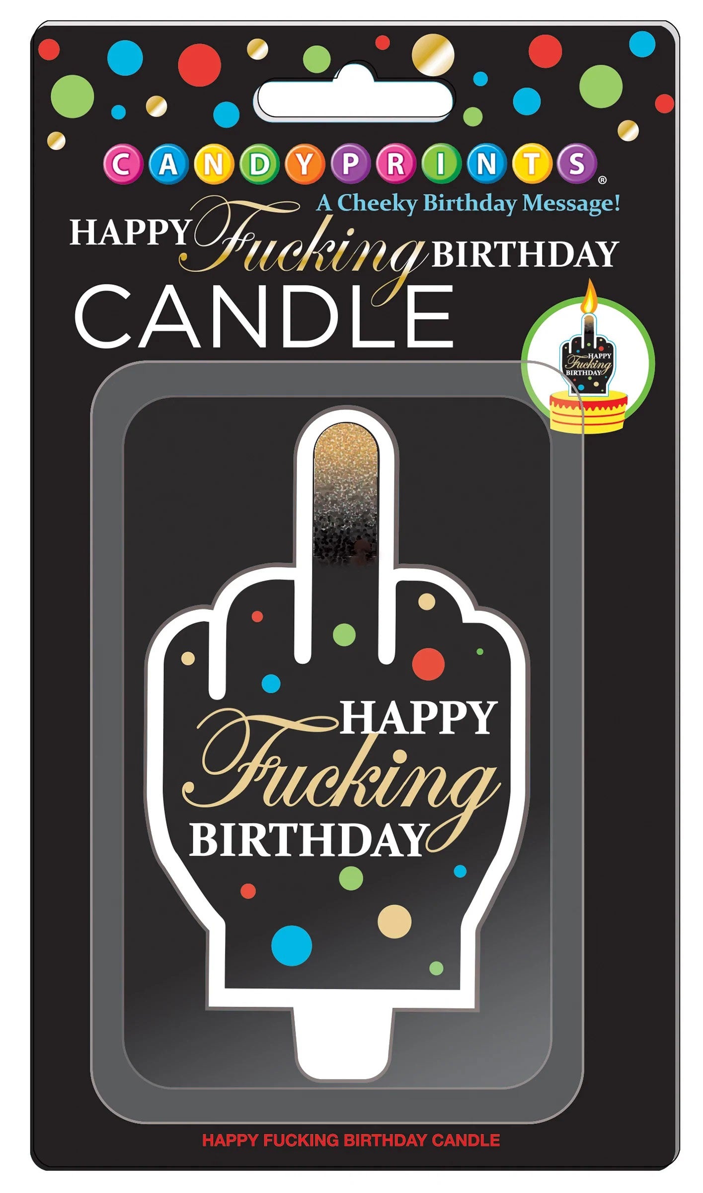 Happy Fucking Birthday Candle | 817717010532 | Available at EroticWarehouse.com
