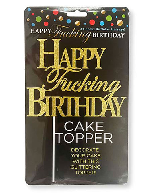 Happy Fucking Birthday Cake Topper - Gold | 817717011072 | Available at EroticWarehouse.com