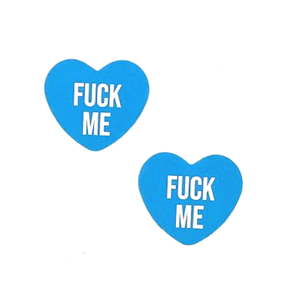 Fuck Me Blue Candy Heart Pasties | 810121170373 | Available at EroticWarehouse.com