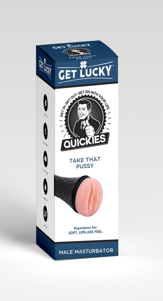 Get Lucky Quickies Take That Pussy Male Masturbator | 812024032512 | Available at EroticWarehouse.com